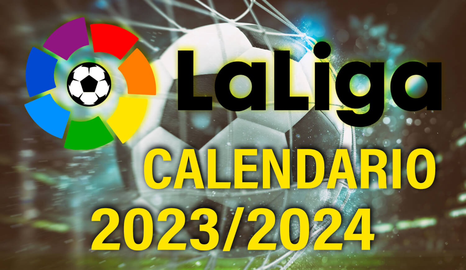 Calendario de La Liga 20232024