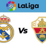 Entradas Real Madrid - Elche